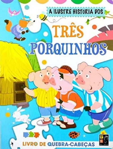 A incrível história dos Três Porquinhos - Livro de quebra-cabeças