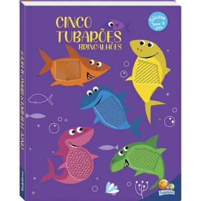 Cinco tubarões brincalhões - Livro silicone toque & sinta