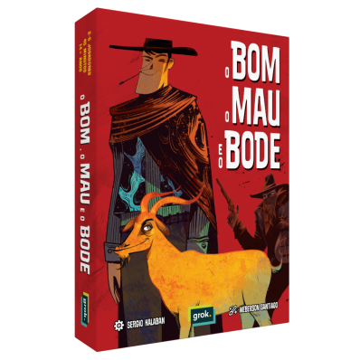 O BOM, O MAU E O BODE