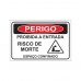 PLACA RISCO DE MORTE